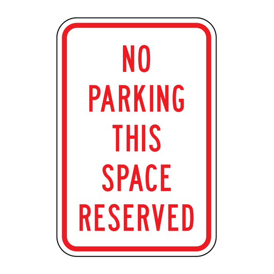 No Parking This Space Reserved