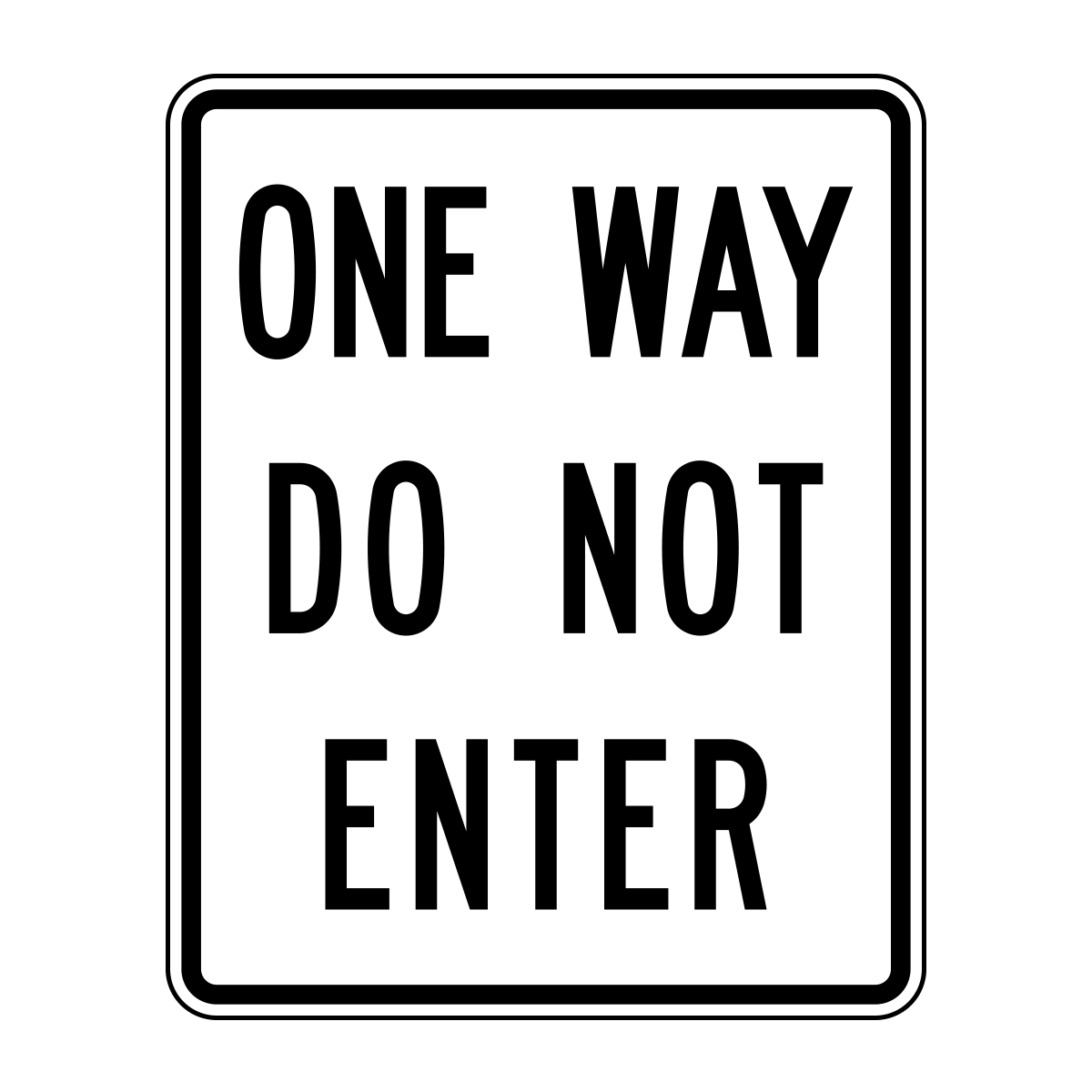 One Way Do Not Enter
