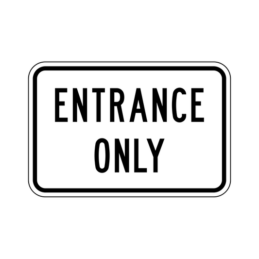 Entrance Only
