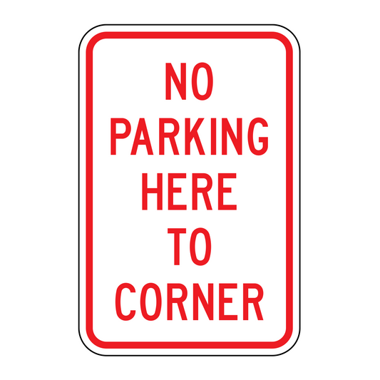 No Parking Here To Corner