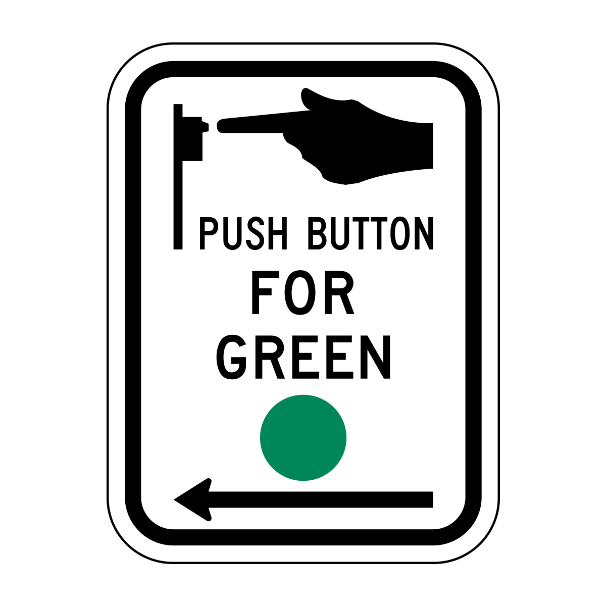 Push Button For Green Signal Left