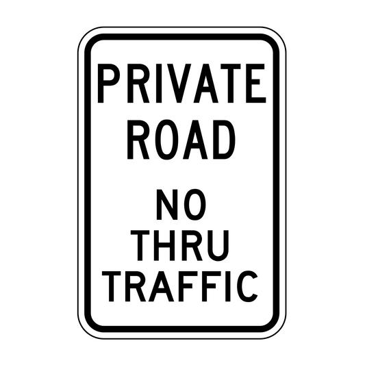 Private Road No Thru Traffic