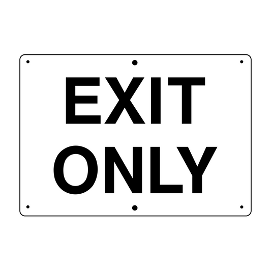 Exit Only