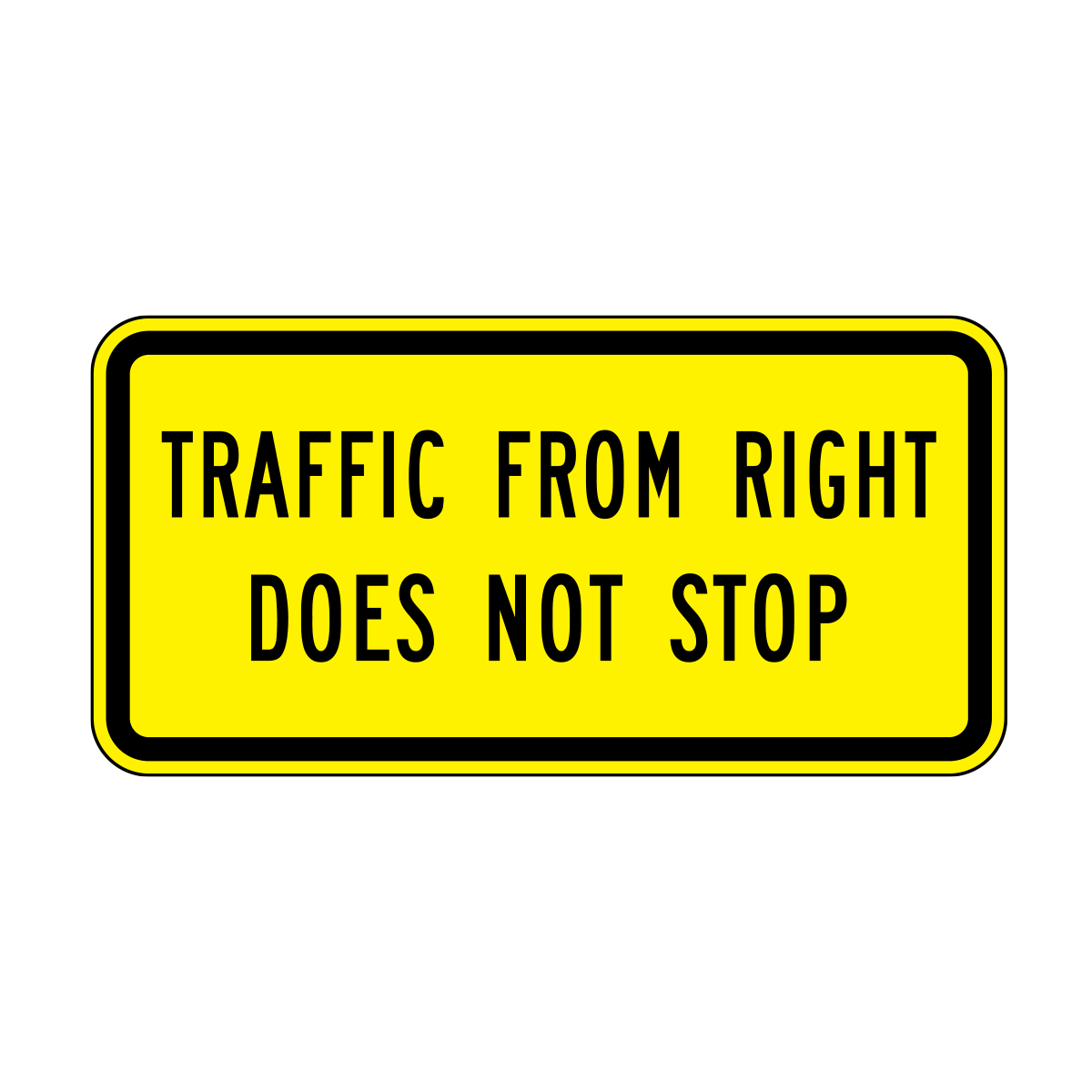 Traffic From Right Does Not Stop Sign – Parking Pro Shop