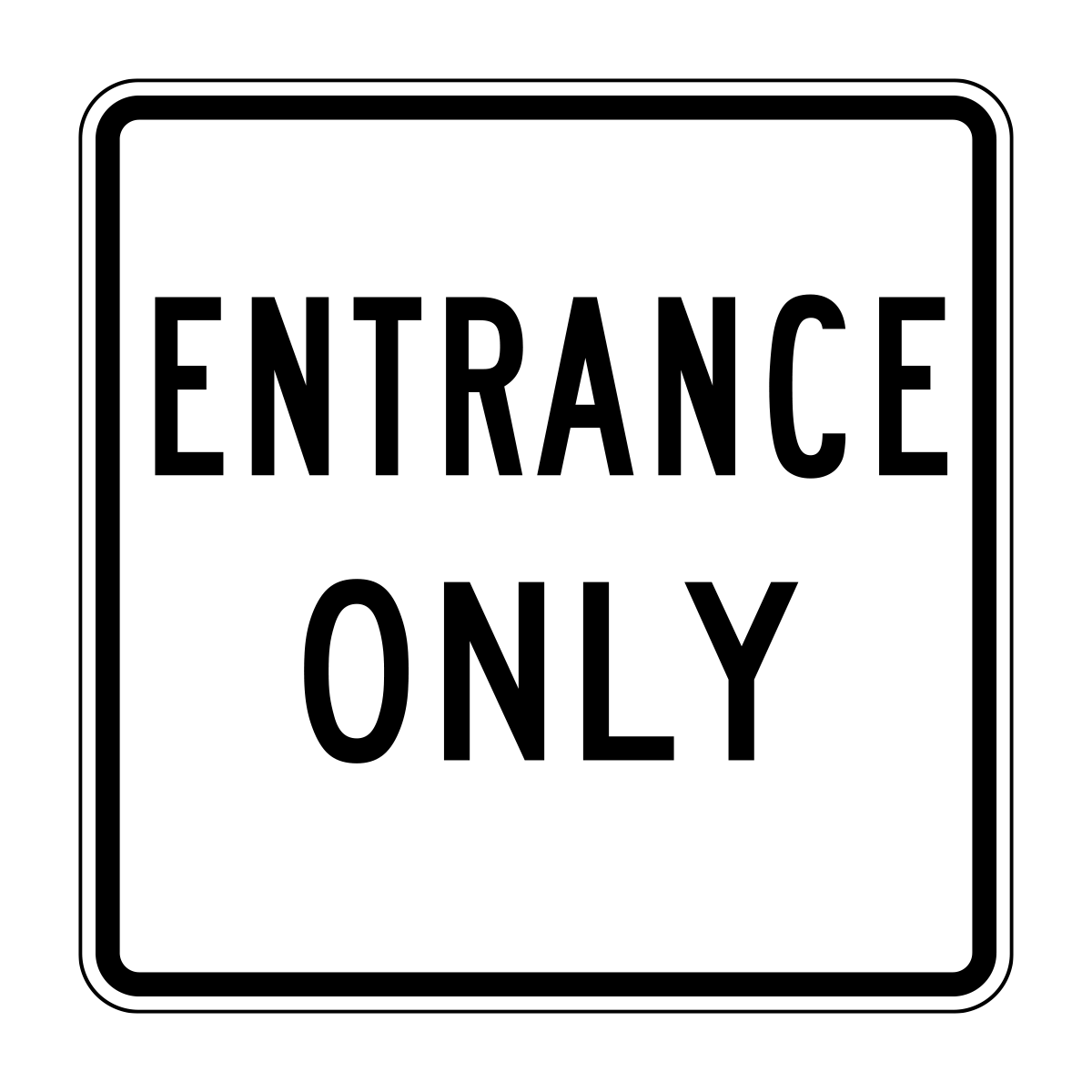 Entrance Only