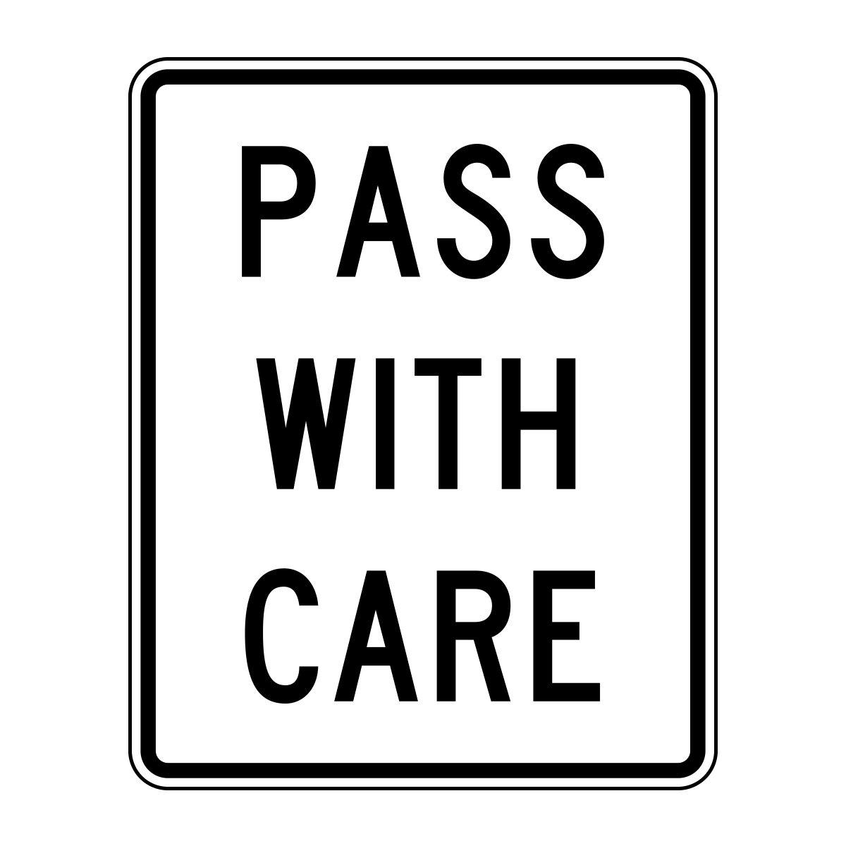 Pass With Care