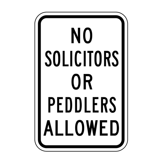 No Solicitors Or Peddlers Allowed
