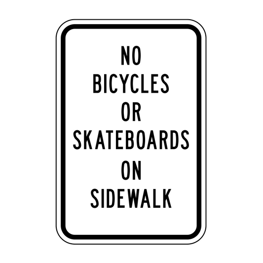 No Bicycles Or Skateboards On Sidewalk