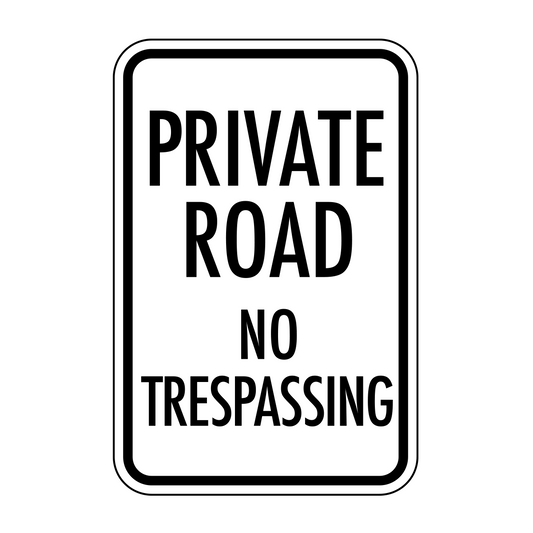 Private Road No Trespassing