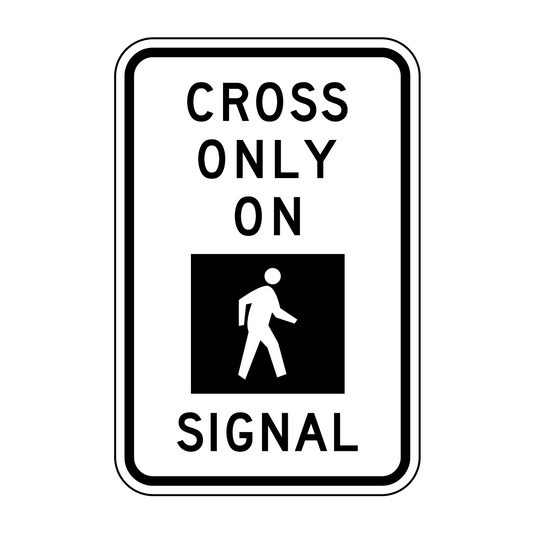 Cross Only On Pedestrian Signal