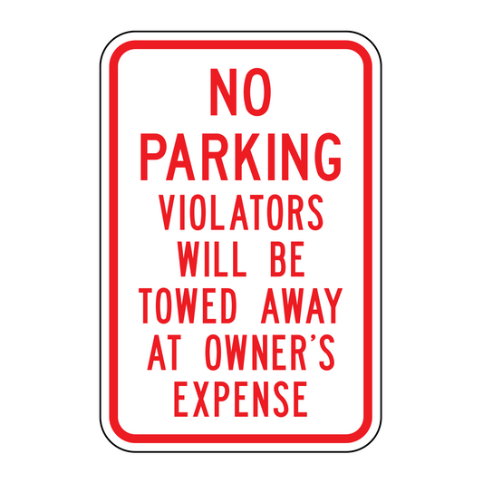 No Parking Violators Will Be Towed At Owner’s Expense